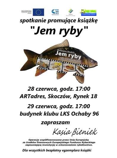 JEM RYBY - WYDANIE KSIĄŻKI PROMUJĄCEJ RYBY JAKO ELEMENT ZDROWEGO