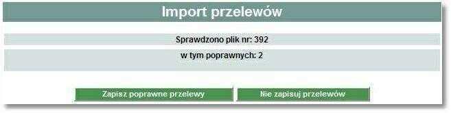 eksport listy dziennych zestawień operacji. Funkcje importu danych Import przelewów zwykłych Import przelewów zwykłych dostępny jest w opcji Przelewy -> Import przelewów.