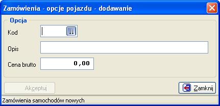 Aby dodać opcję naleŝy w polu Kod wpisać kod opcji lub wybrać opcję z