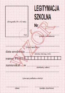1 LEGITYMACJA SZKOLNA UCZNIÓW WSZYSTKICH TYPÓW SZKÓŁ, Z WYJĄTKIEM SZKÓŁ POLICEALNYCH I SZKÓŁ DLA DOROSŁYCH ORAZ UCZNIÓW NIEPEŁNOSPRAWNYCH