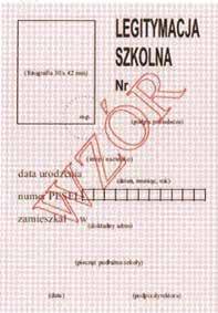 1 Wzór nr 1 F do 18 i 19 LEGITYMACJA SZKOLNA DLA UCZNIÓW SZKÓŁ POLICEALNYCH I SŁUCHACZY SZKÓŁ DLA DOROSŁYCH, Z WYJĄTKIEM UCZNIÓW NIEPEŁNOSPRAWNYCH Strona 1 Strona (Dz.U. z 017 r.