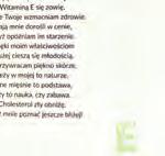 spowalniających starzenie się organizmu.