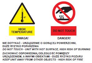 INSTRUKCJA OBSŁUGI NR RH-R_2017 (PL) 1.2.3 materiały W przypadku wystąpienia ognia lub transportowania nieodpowiedniego medium - elementy nagrzewnicy mogą generować opary niebezpieczne dla zdrowia. 1.2.4 temperatura Obudowa oraz elementy urządzenia w czasie pracy jak i przez pewien czas po wyłączeniu urządzenia mają bardzo wysoką temperaturę.