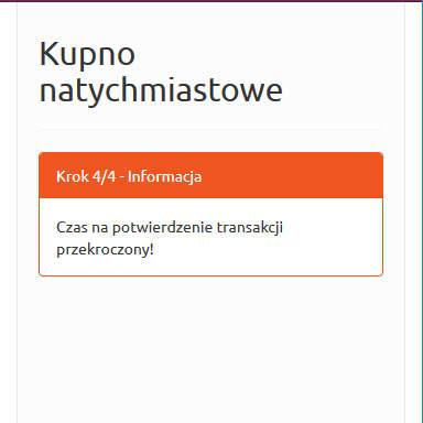 Rysunek 61. Informacja o przekroczeniu czasu na potwierdzenie transakcji.