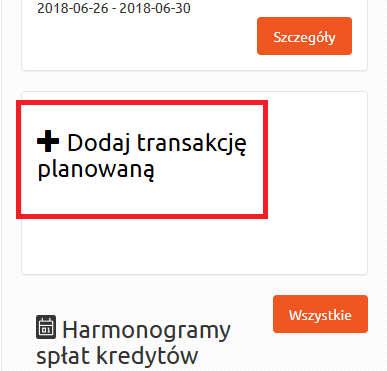 Rysunek 82. Przycisk dodawania transakcji planowanej. Rysunek 83.