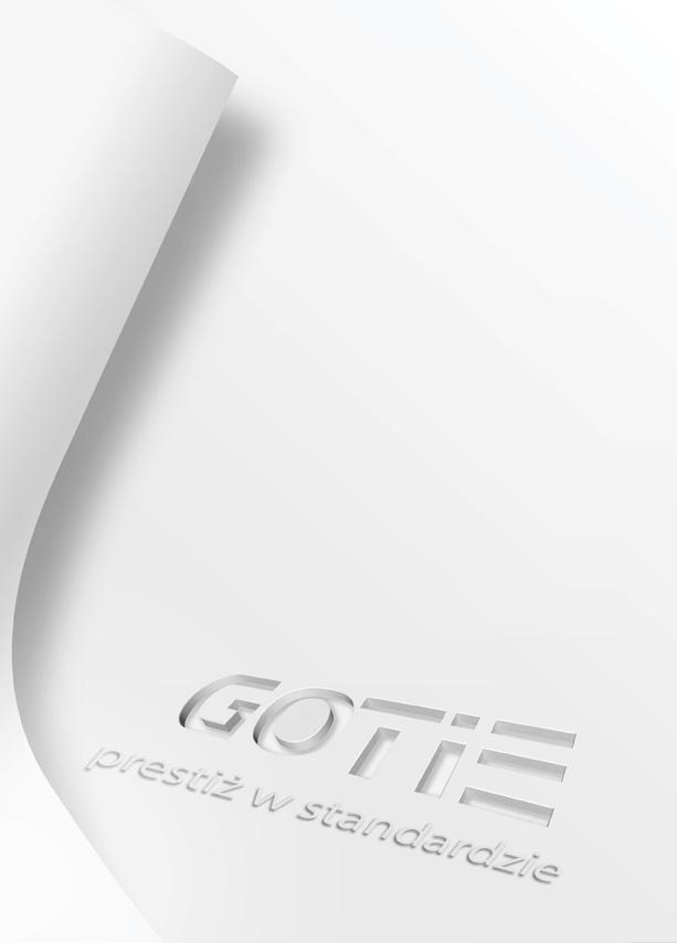 NASZE PRIORYTETY Stawiamy na jakość w przystępnej cenie. Produkty marki GOTIE to nie tylko funkcjonalność i wysoka jakość.