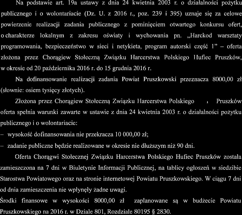 UZASAD NI EN IE do uchwali' Zarządu Powiatu Pruszkowskiego w sprawie realizacji zadania publicznego z zakresu oświaty i wychowania pn.