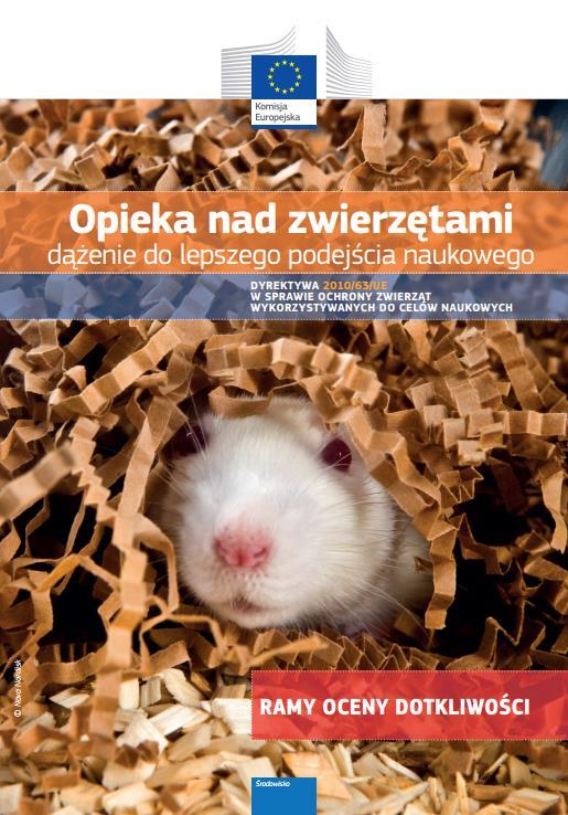 FEANOTYP SZKODLIWY OKREŚLANIE STOPNIA DOTKLIWOŚCI Przykłady objaśniające proces klasyfikacji dotkliwości: Model 6 tworzenie i utrzymanie zwierząt zmienionych genetycznie Oceniając rzeczywistą szkodę