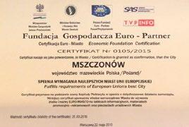 Certyfikat przyznano na podstawie oceny Kapituły Plebiscytu Euro-Gmina w oparciu o dotychczasowe działania władz gminy na rzecz rozwoju Polski Samorządowej 1990-2015.