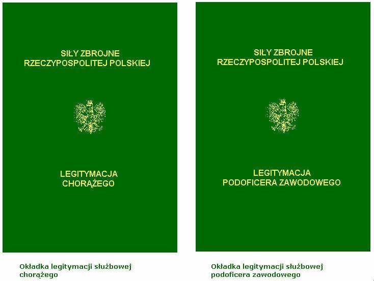 LEGITYMACJE SŁUŻBOWE ŻOŁNIERZY ZAWODOWYCH Wzór nr 11 (1) do 16 Okładka legitymacji służbowej chorążego: - elastyczna tektura oprawiona w super kaliko koloru zielonego - napisy tłoczone koloru