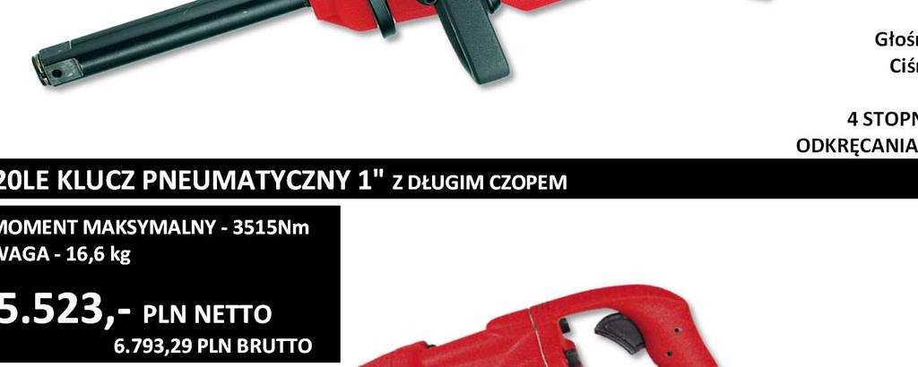 rpm Zużycie powietrza - 143,87 [l/min] Długość -392 mm Waga -7 kg Głośność - 87dB(A) Ciśnienie 6.2 bar 3 STOPNIE REG.
