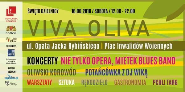 ŚWIĘTO OLIWY Święto dzielnicy VIVA OLIVIA! Sobota, 16.06.2018 r. godz. 12:00-22:00 Po raz drugi ul. Opata Jacka Rybińskiego stanie się jednodniowym deptakiem! szystko za sprawą 7.