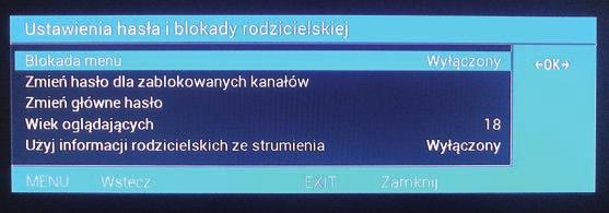 Należy zaznaczyć tę opcję po czym wybrać za pomocą klawiszy w prawo/w lewo jako Włączony lub Wyłączony.