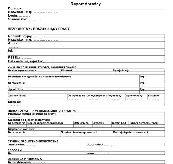 W szablonie dostępne są następujące parametry: Lp. Kod Nazwa Uwagi DORADCA 1 rap.nazwiskodoradcy nazwisko doradcy 2 rap.imiedoradcy imię doradcy 3 rap.login login doradcy 4 rap.