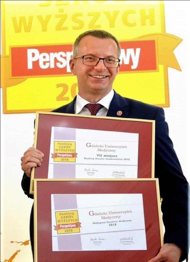 Ranking Perspektyw 2018 n a j l e p s z a uczelnia medyczna w Polsce 7 uczelnia akademicka w kraju n a j w y ż e j oceniana uczelnia
