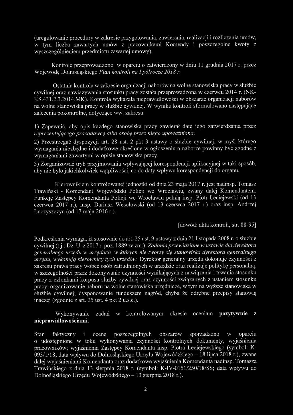 (uregulowanie procedury w zakresie przygotowania, zawierania, realizacji i rozliczania umów, w tym liczba zawartych umów z pracownikami Komendy i poszczególne kwoty z wyszczególnieniem przedmiotu