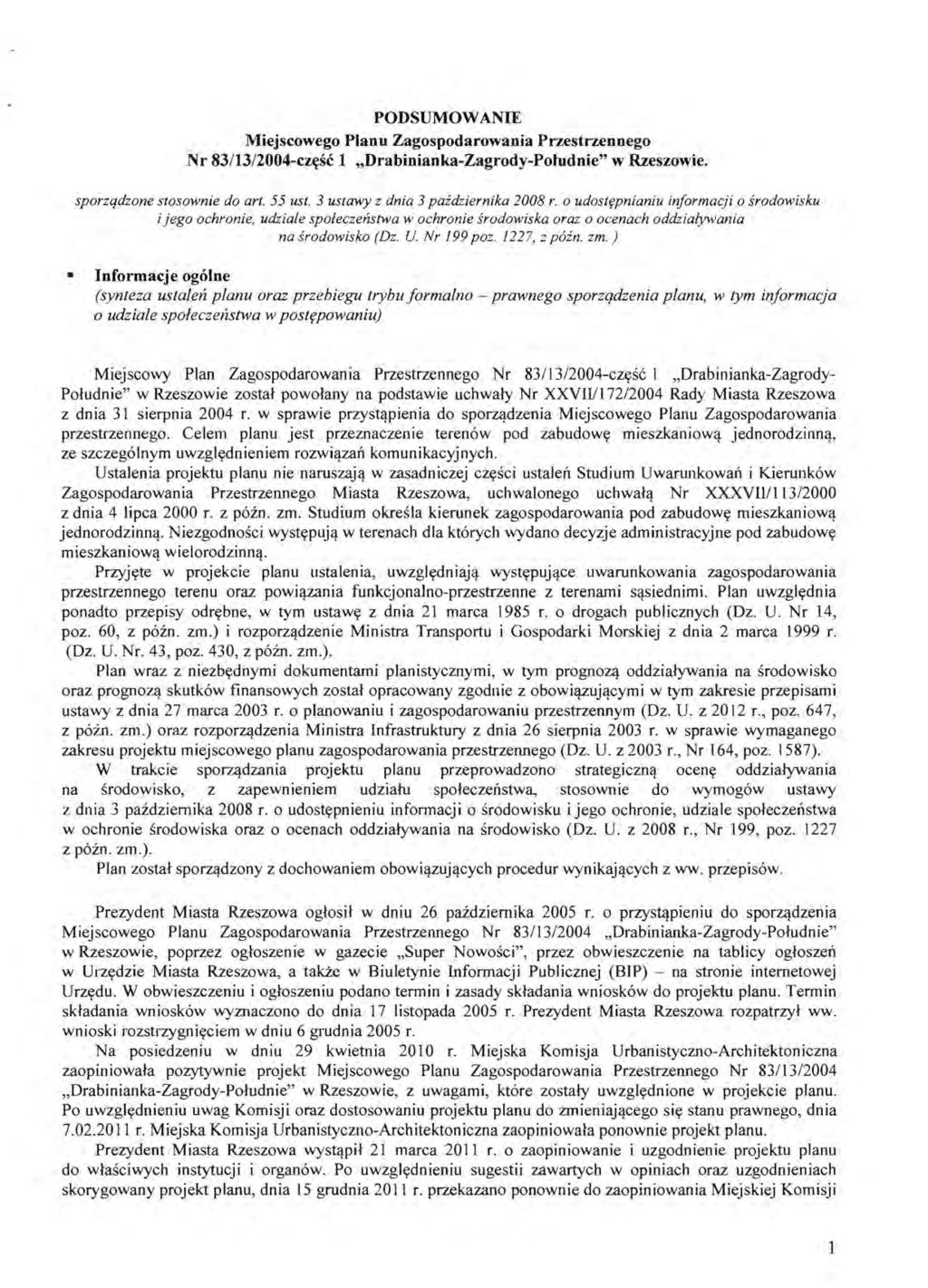 PODSUMOWANIE Miejscowego Planu Zagospodarowania Przestrzennego Nr 83113/2004-c~sc 1 "Drabinianka-Zagrody-Potudnie" w Rzeszowie. sporzqdzone stosownie do art. 55 ust.