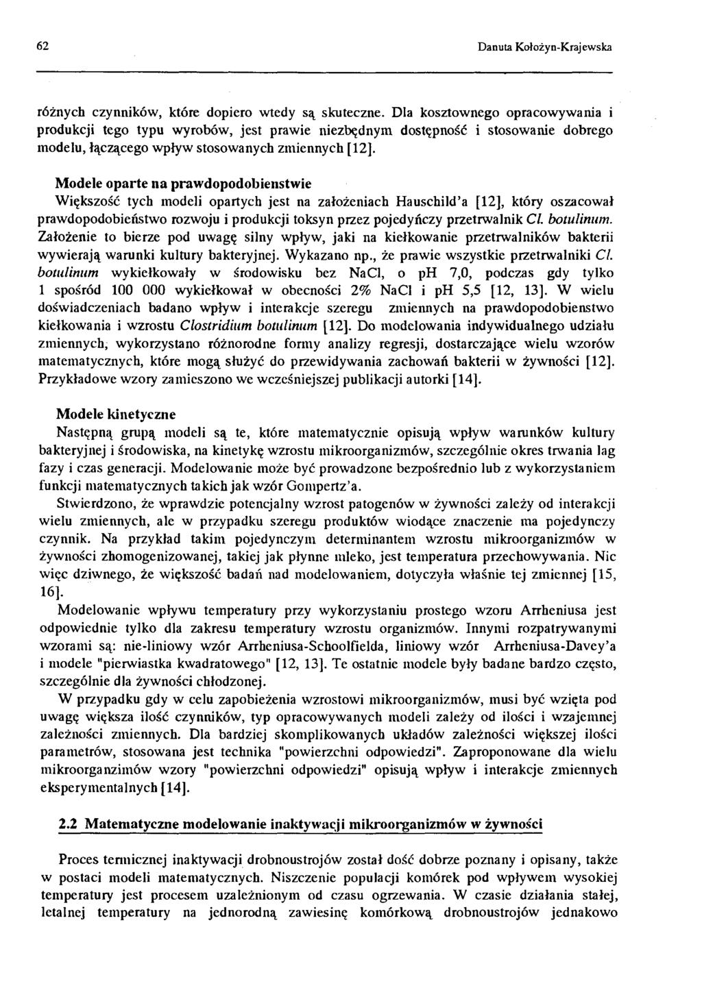 62 Danuta Kołożyn-Krajewska różnych czynników, które dopiero wtedy są skuteczne.