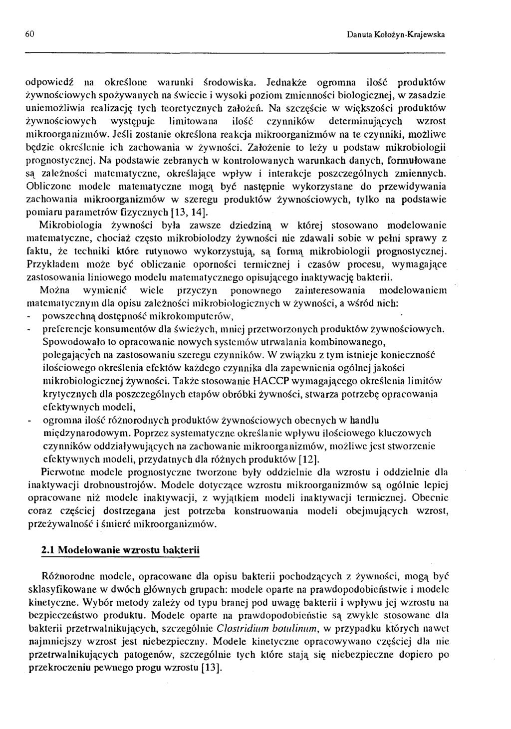 60 Danuta Kołożyn-Krajewska odpowiedź na określone warunki środowiska.
