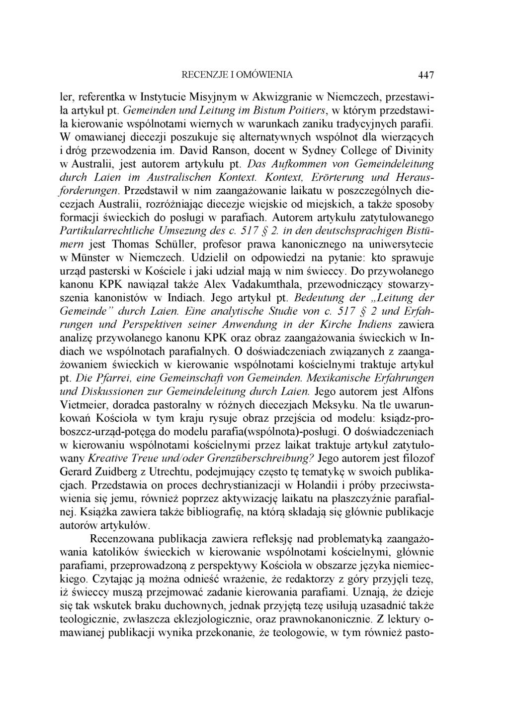 RECENZJE I OMÓWIENIA 447 ler, referentka w Instytucie Misyjnym w Akwizgranie w Niemczech, przestawiła artykuł pt.