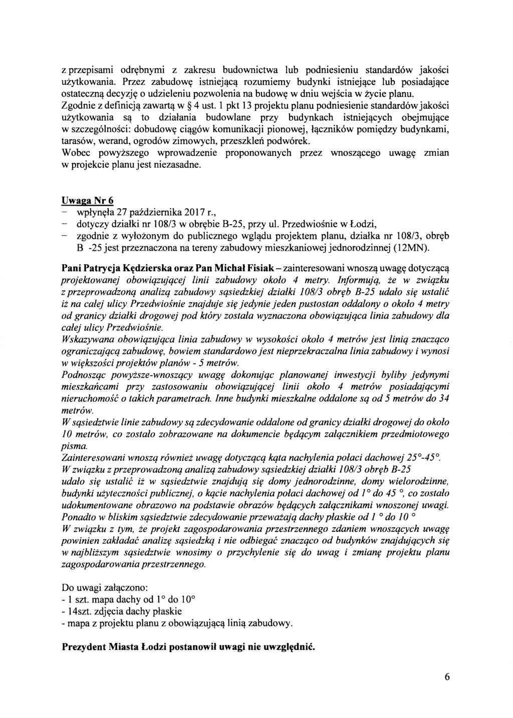 z przepisami odrybnymi z zakresu budownictwa lub podniesieniu standardow jakosci uzytkowania.