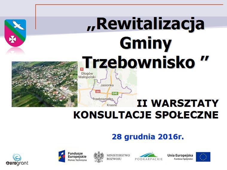 W ramach prac nad Programem Rewitalizacji w dniu 28 grudnia 2016r. w ramach konsultacji społecznych odbyły się II warsztaty.