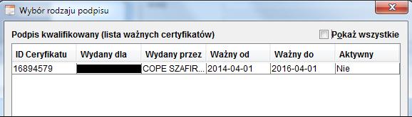 Na rysunku widoczne są dwa certyfikaty nieaktywne i jeden aktywny.