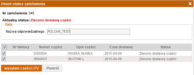 który zgłosił zamówienie. Zgodnie z terminem założonym w ofercie.