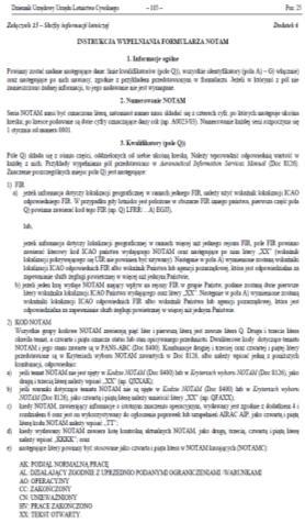 Szczegółowe wytyczne dotyczące tworzenia NOTAM, SNOWTAM, ASHTAM i PIB, zawarte są w Doc 8126.