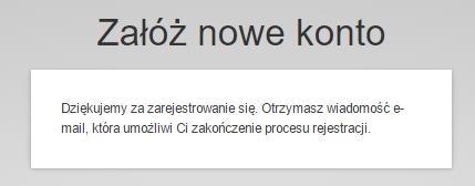 W skrzynce pocztowej użytkownika znajdować się będzie automatycznie wygenerowana wiadomość email zawierająca następujące dane: zarejestrowany w systemie adres e-mail, link, umożliwiający utworzenie