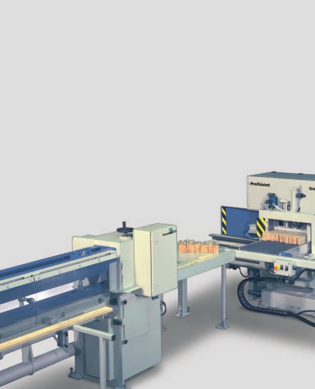 Linia do àczenia na wczepy klinowe GRECON ProfiJoint wysoka wydajnoêç za niskà cen GRECON jest wiodàcym producentem innowacyjnych urzàdzeƒ do àczenia drewna na wczepy klinowe.