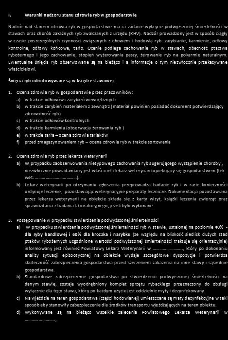 zasilany jest wodą z rzeki poprzez, odprowadzenie wody następuje przez rów zbiorczy do.. Powyżej obiektu znajdują się gospodarstwa rybackie również pobierające wodę z i zrzucających wodę do. ryzyko.
