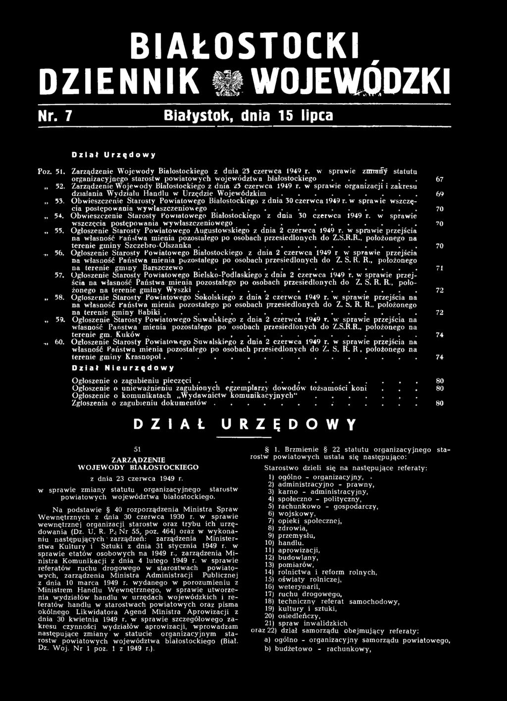 w sprawie wszczęcia postępowania w y w ła s z c z e n io w e g o...70 55. Ogłoszenie Starosty Powiatowego Augustowskiego z dnia 2 czerwca 1949 r.