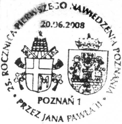 06.2008 POZNAŃ 1 rys. herby Jana Pawła II, miasta Poznania i tekst : 25.