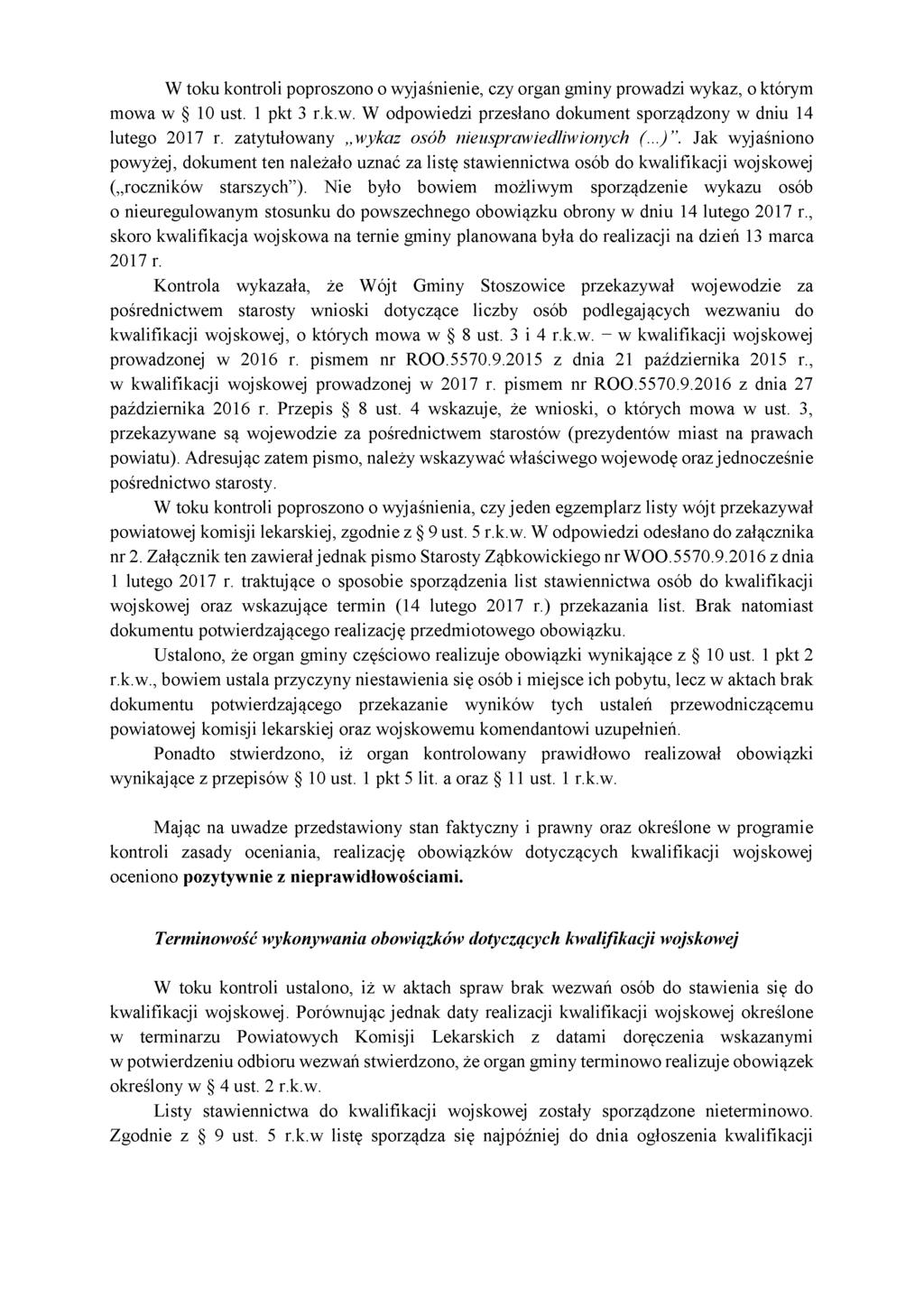 W toku kontroli poproszono o wyjaśnienie, czy organ gminy prowadzi wykaz, o którym mowa w 10 ust. 1 pkt 3 r.k.w. W odpowiedzi przesłano dokument sporządzony w dniu 14 lutego 2017 r.