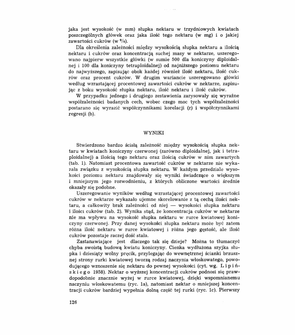 jaka jest wysokość (w mm) słupka nektaru w trzydniowych kwiatach poszczególnych główek oraz jaka ilość tego nektaru (w ) i o jakiej zawartości cukrów (w %).