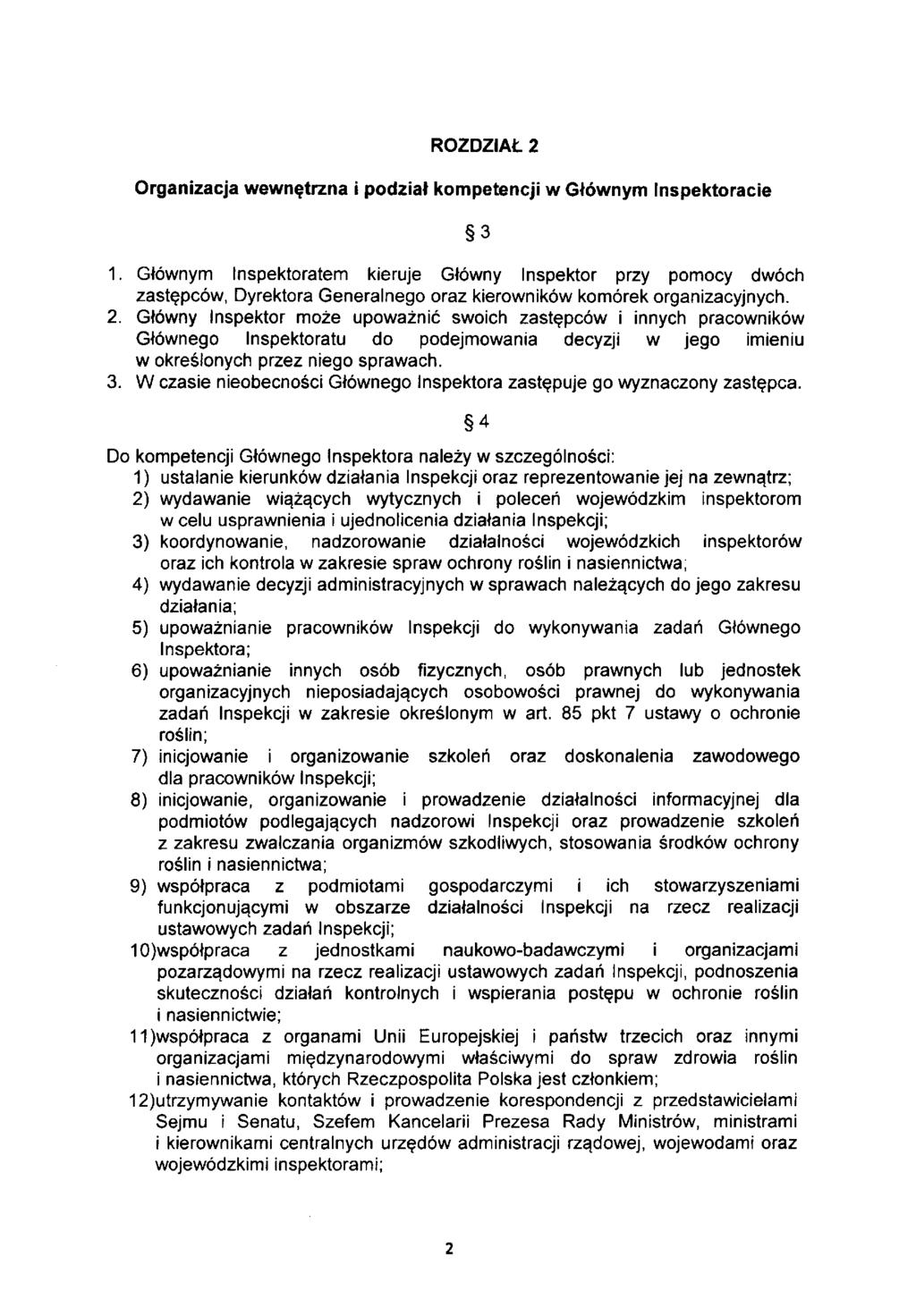 ROZDZIAŁ 2 Organizacja wewnętrzna i podział kompetencji w Głównym Inspektoracie 1.