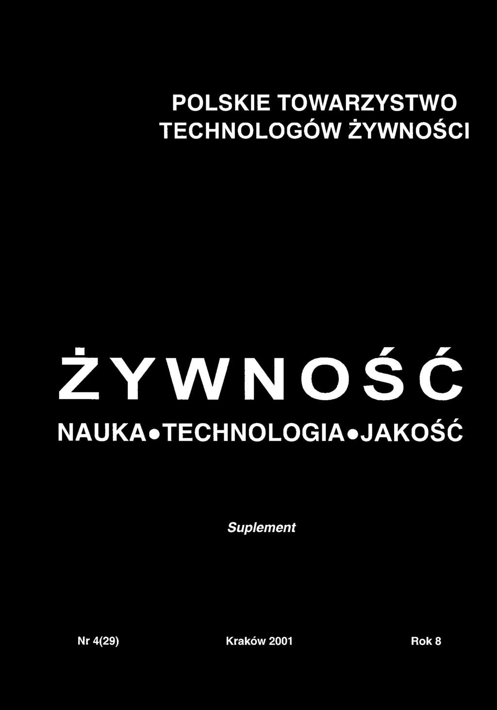 POLSKIE TOWARZYSTWO TECHNOLOGÓW ŻYWNOŚCI ŻYWNOŚĆ