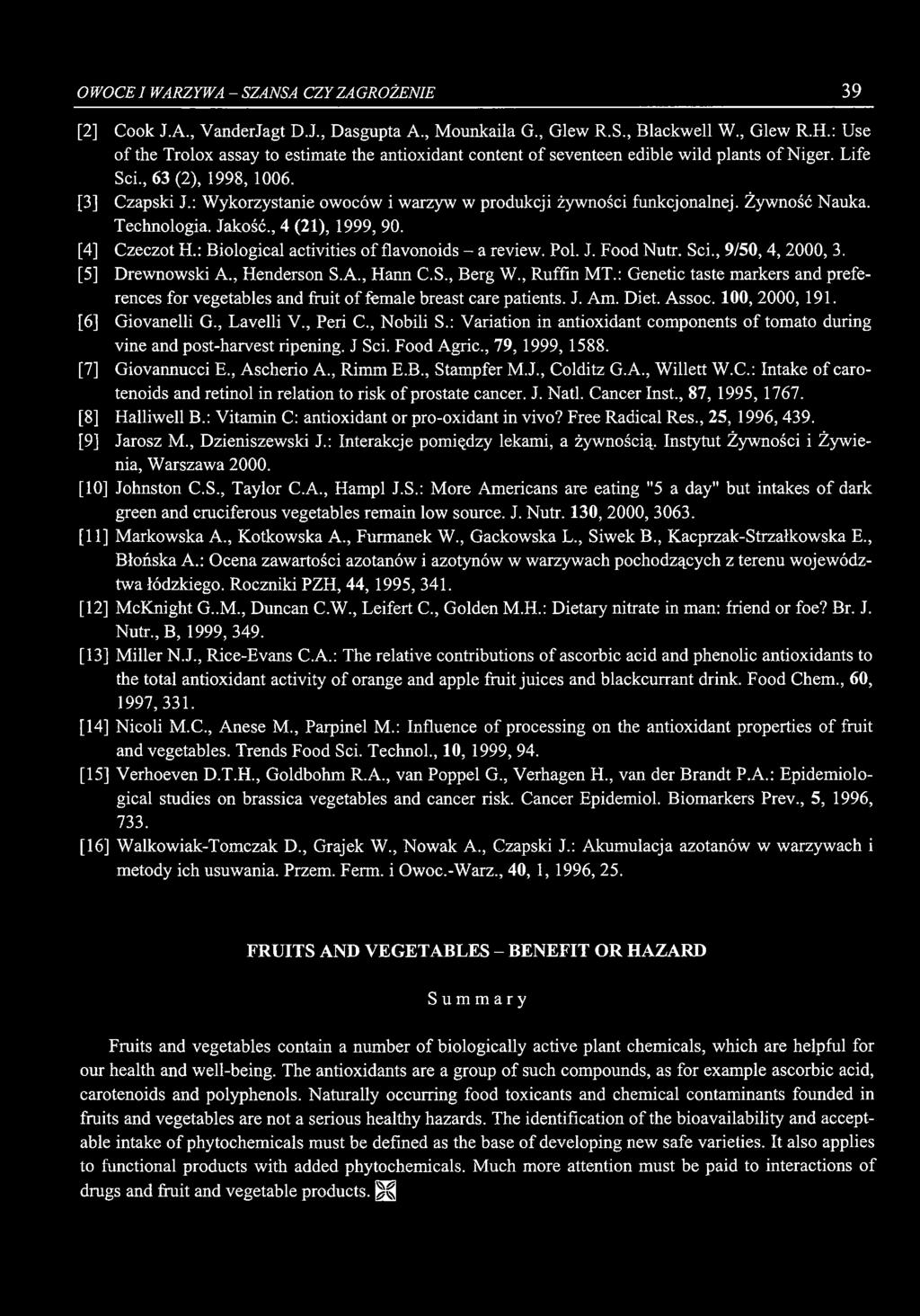 OWOCE J WARZYWA - SZANSA CZY ZAGROŻENIE 39 [2] Cook J.A., VanderJagt D.J., Dasgupta A., Mounkaila G., Glew R.S., Blackwell W., Glew R.H.