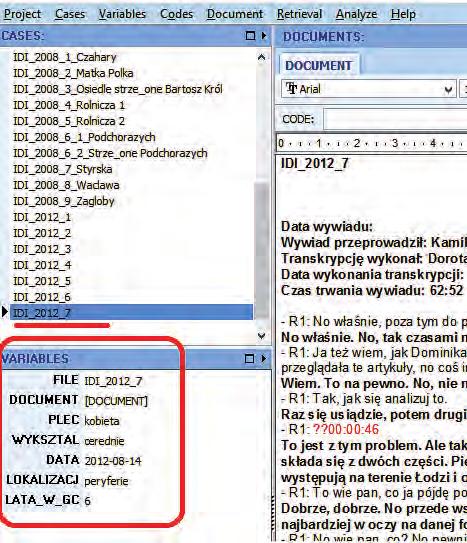 6. i 7. Przypisywanie wybranych wartości zmiennych wybranym przypadkom Źródło: opracowanie własne W każdym momencie analizy możemy dodawać nowe zmienne oraz usuwać lub edytować już istniejące.