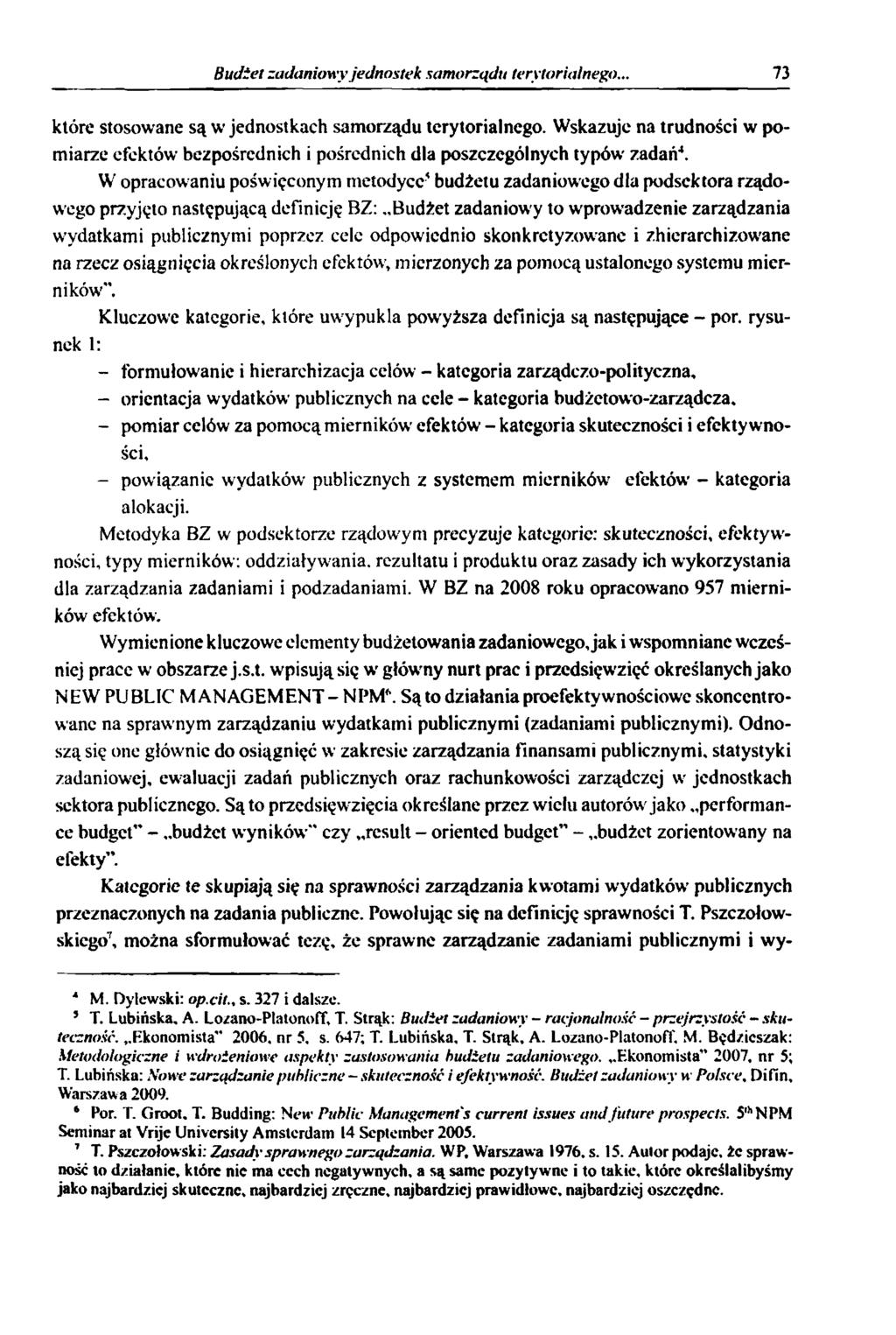 Budiet zadaniowy jednostek samorządu terytorialnego... 73 które stosowane są w jednostkach samorządu terytorialnego.