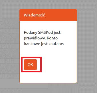 Rysunek 35. Dodawanie konta bankowego. Potwierdzenie. Jeżeli kod jest prawidłowy, na ekranie wyświetli się okno z informacją. Należy kliknąć przycisk OK (Rysunek 35).