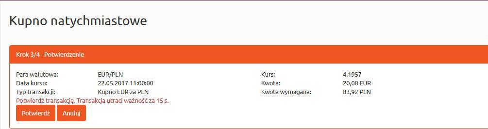 Rysunek 55. Kupno. Tryb transakcji 3/3. Aby kupić walutę za wszystkie dostępne środki, użytkownik klika pole Kup za wszystko i przycisk Dalej (Rysunek 55). Rysunek 56. Kupno. Potwierdzenie.