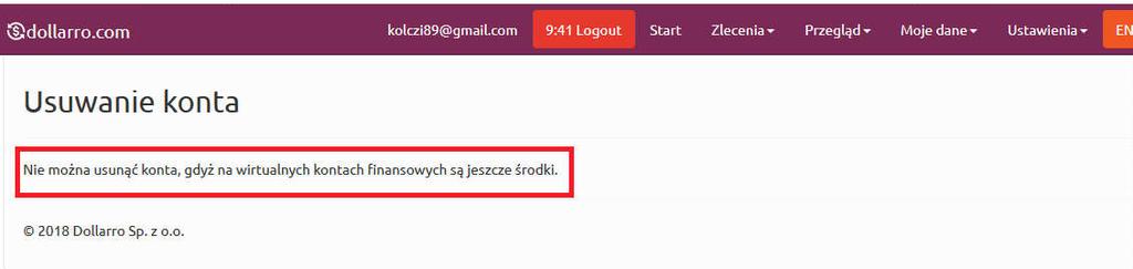 dodatkowego ). Usunięcie konta Rysunek 176. Usunięcie konta. Aby usunąć konto w serwisie dollarro.