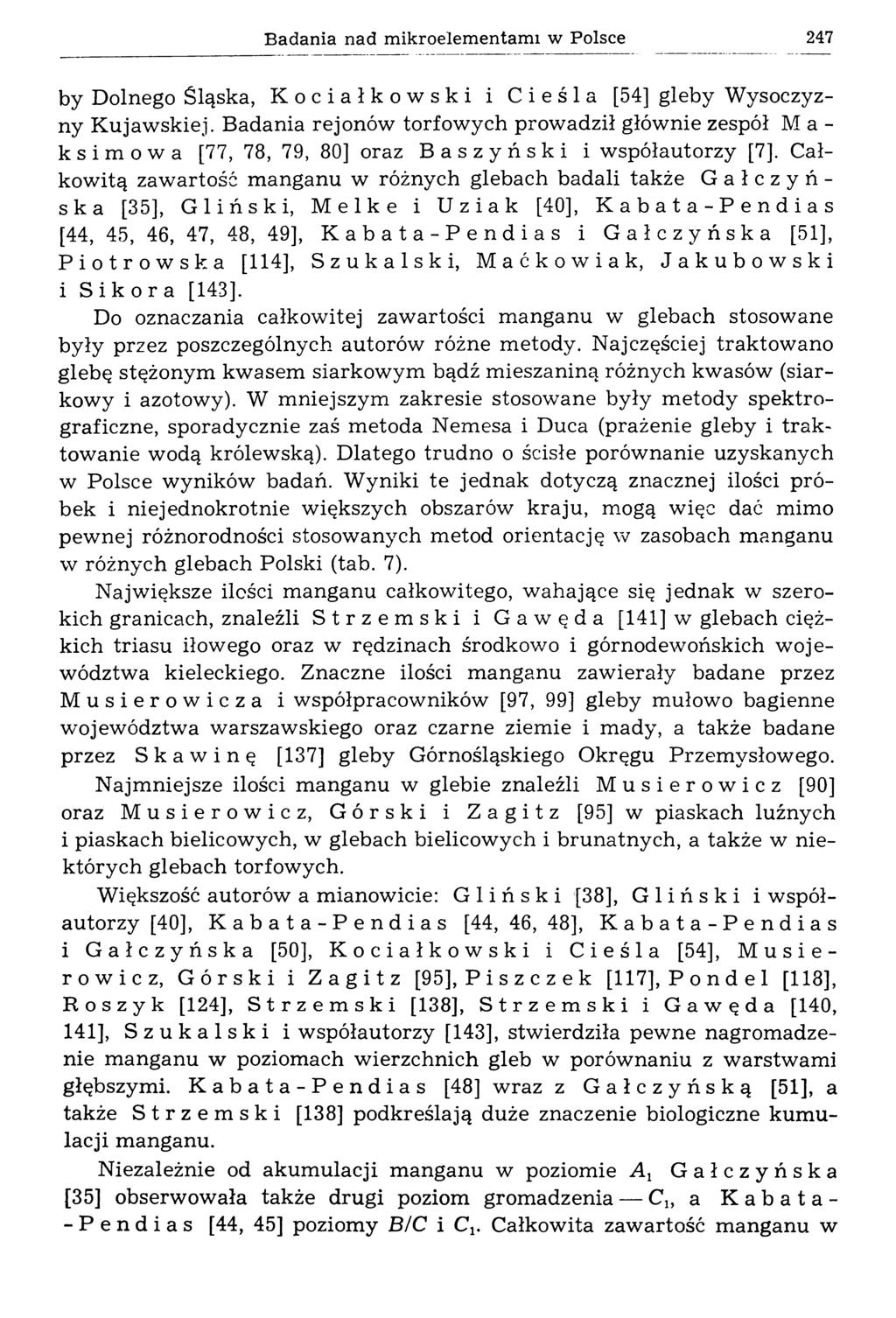 Badania nad mikroelementami w Polsce by Dolnego Śląska, Kociałkowski i Cieśla [54] gleby Wysoczyzny K ujaw skiej.