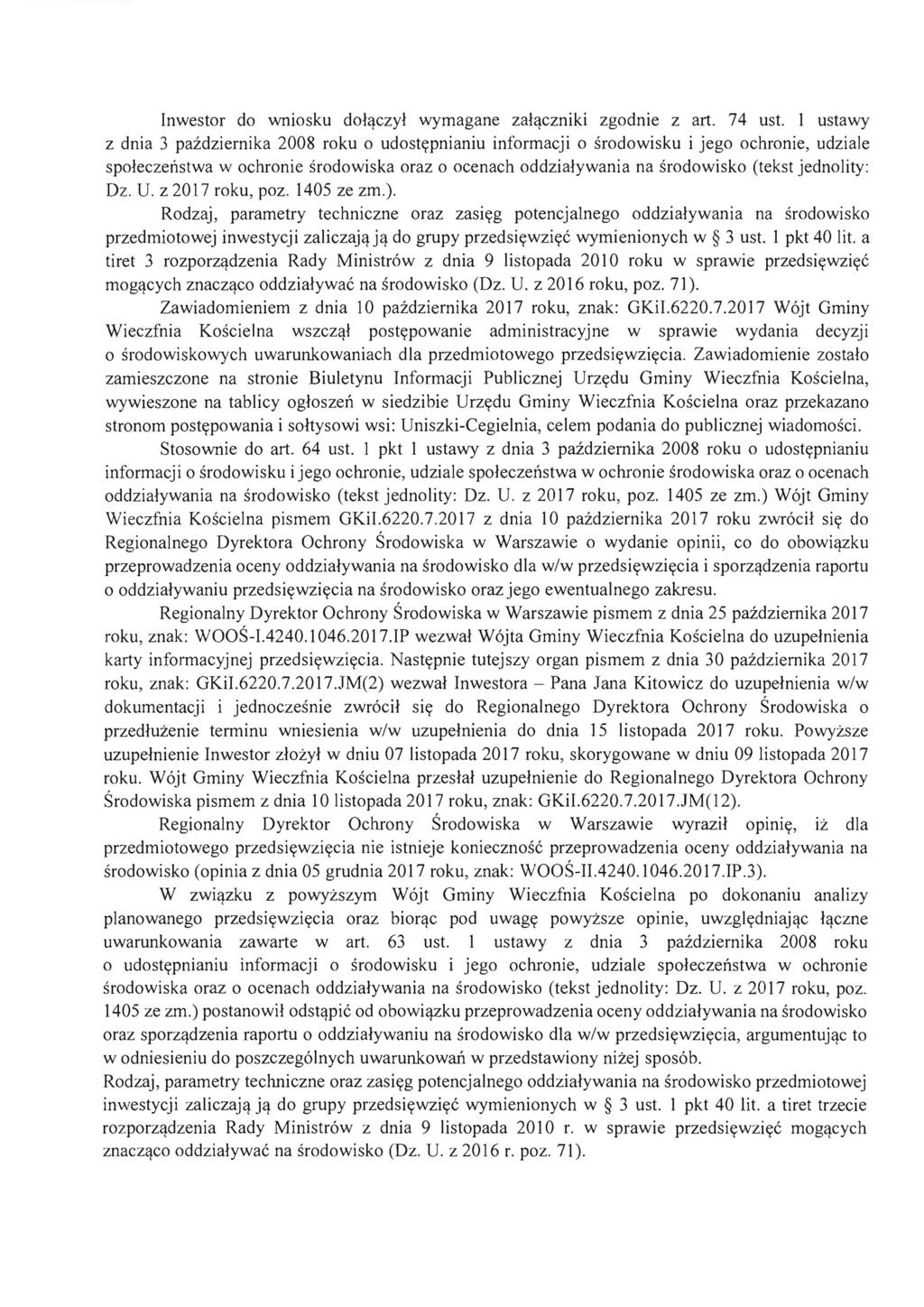 nwestor do wniosku dolqczyl wymagane zalqczniki zgodnie z art. 74 ust.