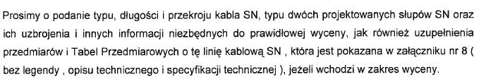 127. Odpowiedź nr 127 Wszystkie kable (w tym SN) oraz i długości są uwidocznione w zał.