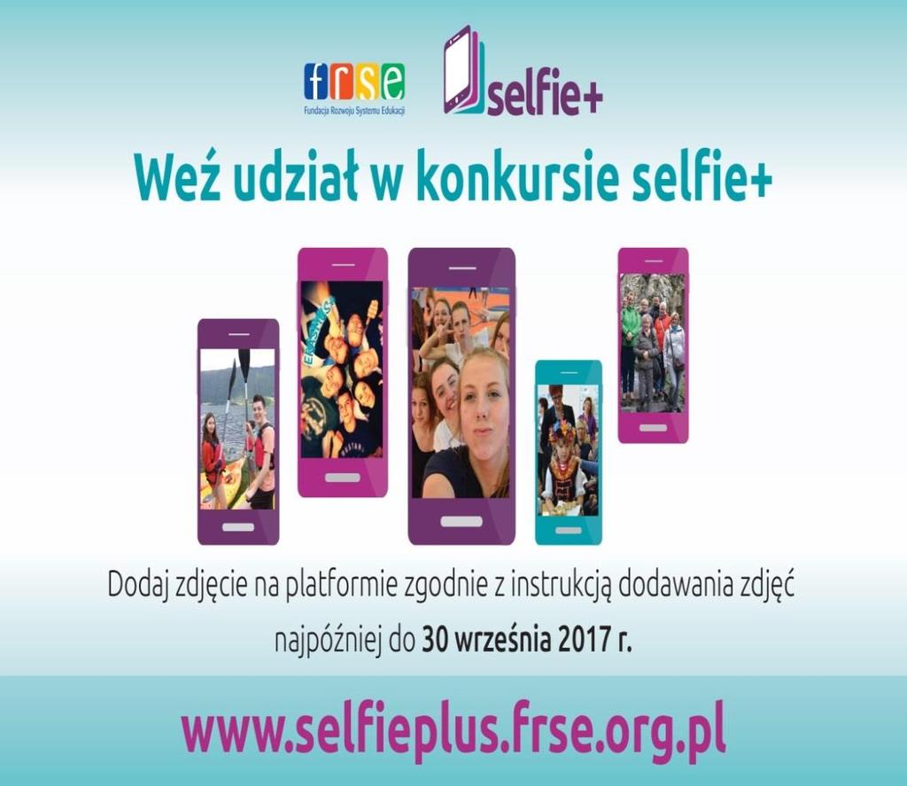 selfie+ 1. Rezultaty projektów przedstaw rezultaty swojego projektu; co udało się osiągnąć, jakie efekty przyniosły działania, chodzi zarówno o rezultaty materialne, jak i niematerialne. 2.