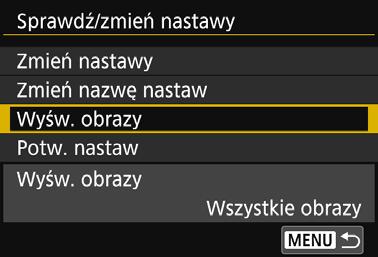 Określanie wyświetlanych obrazów Obrazy wyświetlane ze smartfona można określić za pomocą aparatu. Obrazy można określić podczas konfiguracji połączenia lub po zakończeniu połączenia.