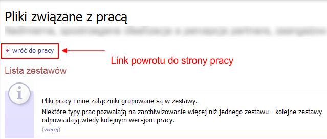 Po dodaniu wszystkich plików pracy należy wrócić do strony pracy za pomocą przycisku: <WRÓĆ DO PRACY> 5.